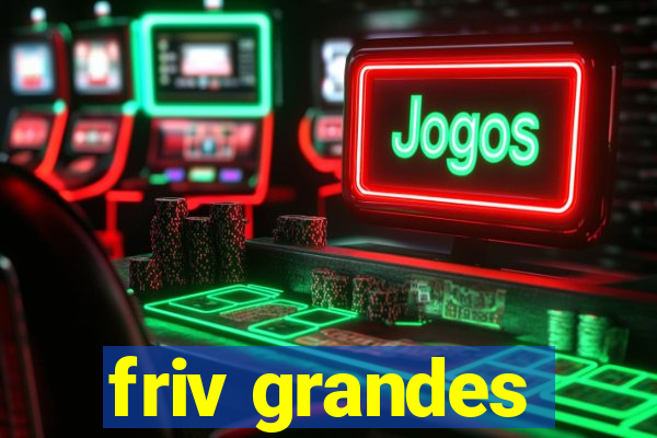 friv grandes